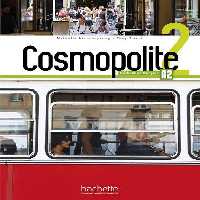 کتاب زبان Cosmopolite 2 : Livre de l’élève   Cahier   DVD-ROM (رنگی)