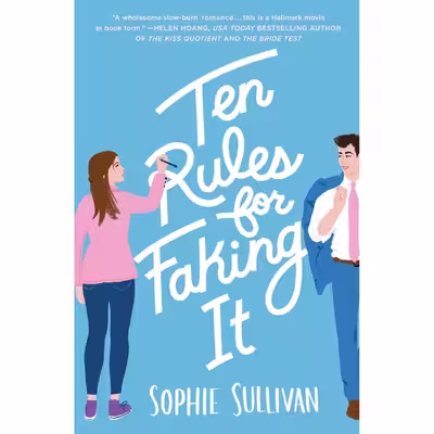 کتاب Ten Rules for Faking It اثر Sophie Sullivan انتشارات تازه ها