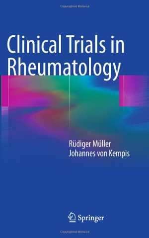 [PDF] دانلود کتاب Clinical Trials In Rheumatology, 2011