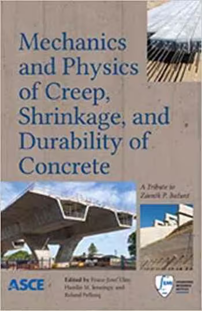 󾕇 دانلود کتاب Mechanics And Physics Of Creep, Shrinkage, And Durability Of Concrete, 2013 - دانلود کتاب های دانشگاهی