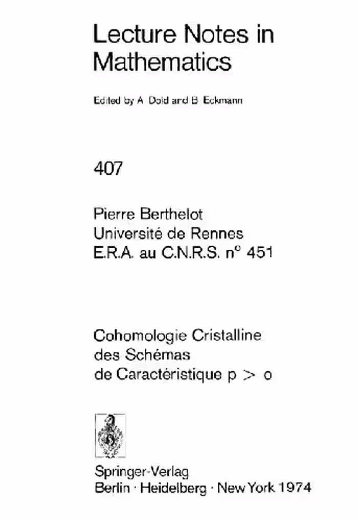 خرید و دانلود نسخه کامل کتاب Cohomologie Cristalline des Schemas de Caracteristique p > 0