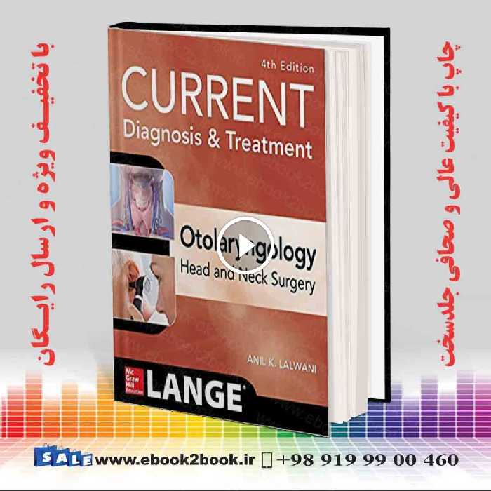 CURRENT Diagnosis & Treatment Otolaryngology-Head and Neck Surgery 4th Edition