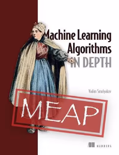 خرید و دانلود نسخه کامل کتاب Machine Learning Algorithms in Depth (MEAP V09)