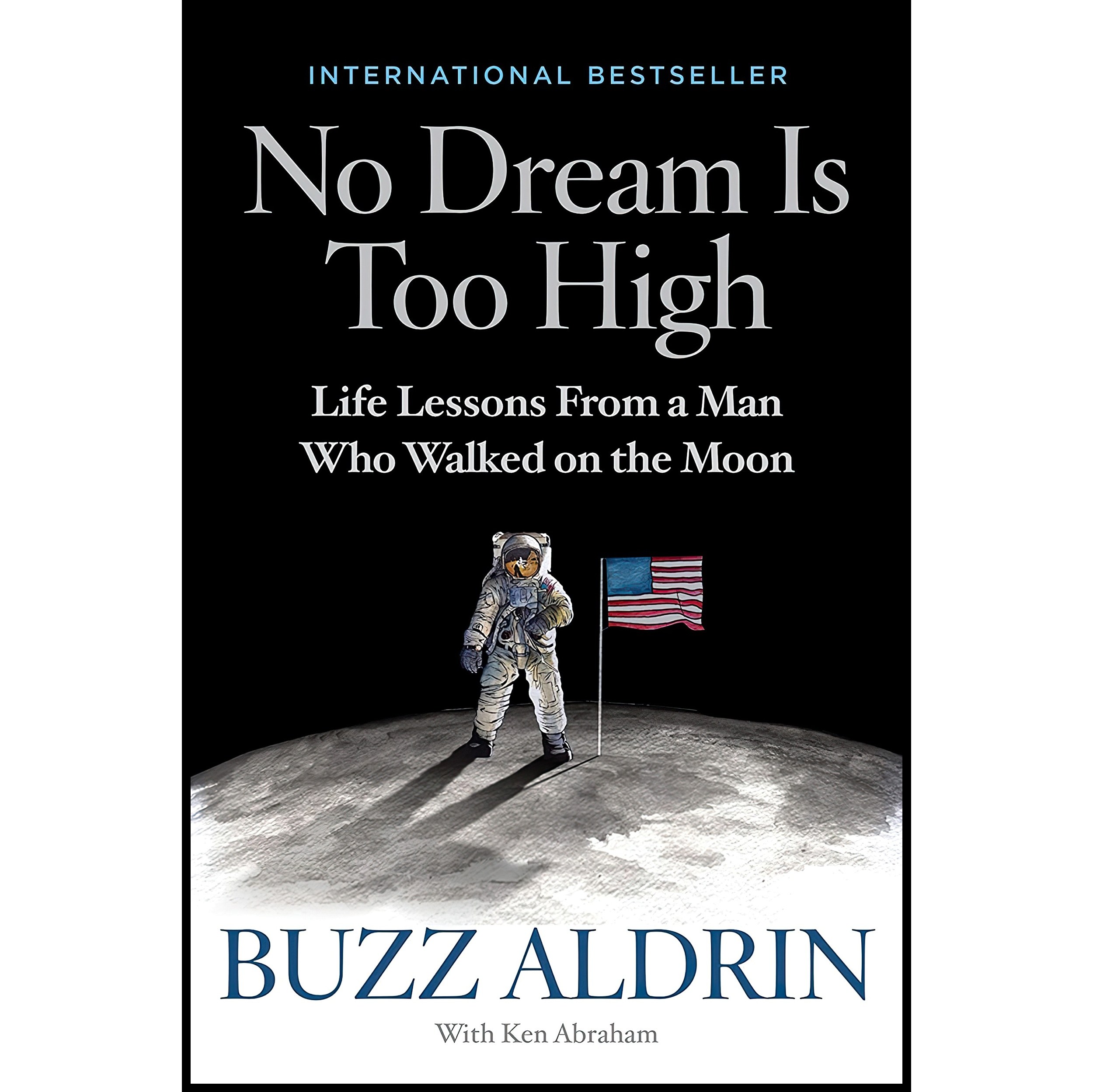 کتاب زبان اصلی No Dream Is Too High اثر Buzz Aldrin and Ken Abraham