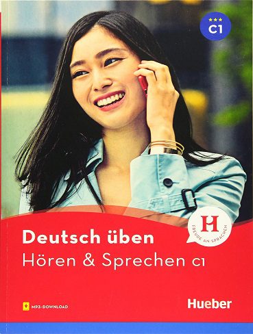 Deutsch uben Horen Sprechen C1