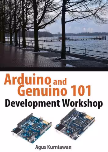 خرید و دانلود نسخه کامل کتاب Arduino and Genuino 101 Development Workshop ( source code)