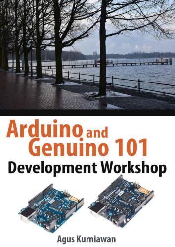 خرید و دانلود نسخه کامل کتاب Arduino and Genuino 101 Development Workshop ( source code)