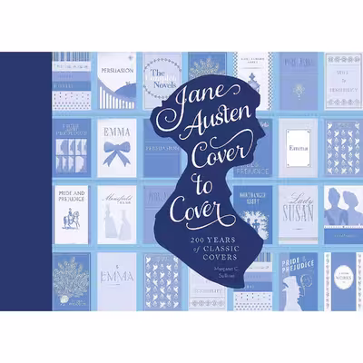 کتاب Jane Austen Cover to Cover اثر Margaret C. Sullivan انتشارات Quirk Books
