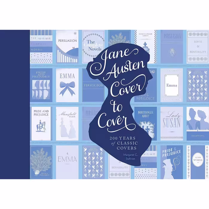 کتاب Jane Austen Cover to Cover اثر Margaret C. Sullivan انتشارات Quirk Books