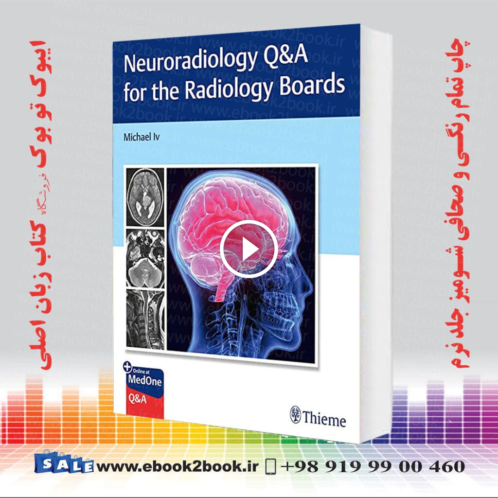 Neuroradiology QandA for the Radiology Boards