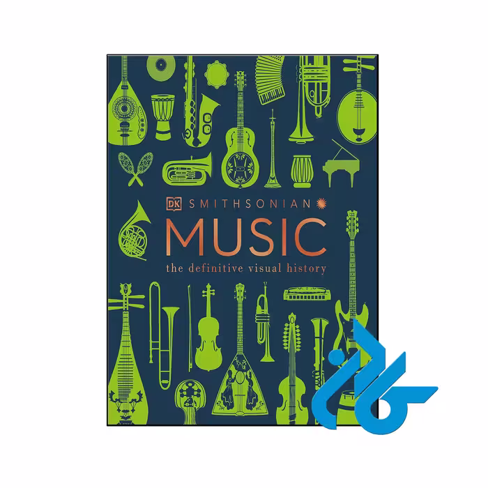 خرید و قیمت کتاب Music The Definitive Visual History