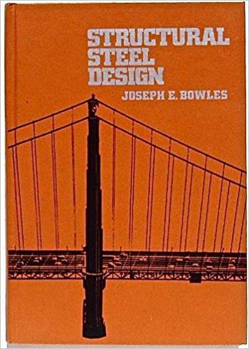  دانلود کتاب Bowles J. E., Structural Steel Design, 1980 - دانلود کتاب های دانشگاهی