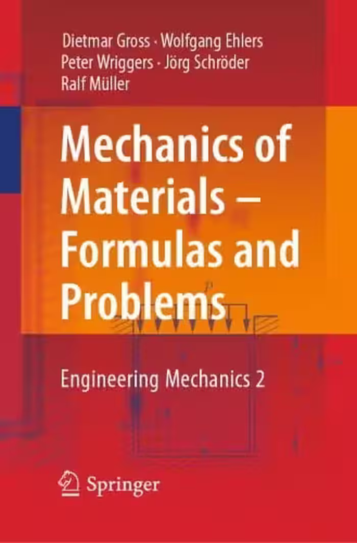 󾕇 دانلود کتاب Mechanics Of Materials - Formulas And Problems - Engineering Mechanics 2, 2017 - دانلود کتاب های دانشگاهی