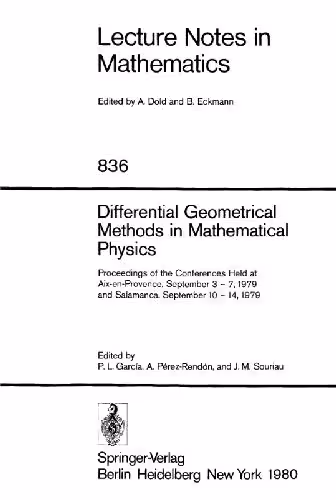 خرید و دانلود نسخه کامل کتاب Differential Geometrical Methods in Mathematical Physics: Proceedings