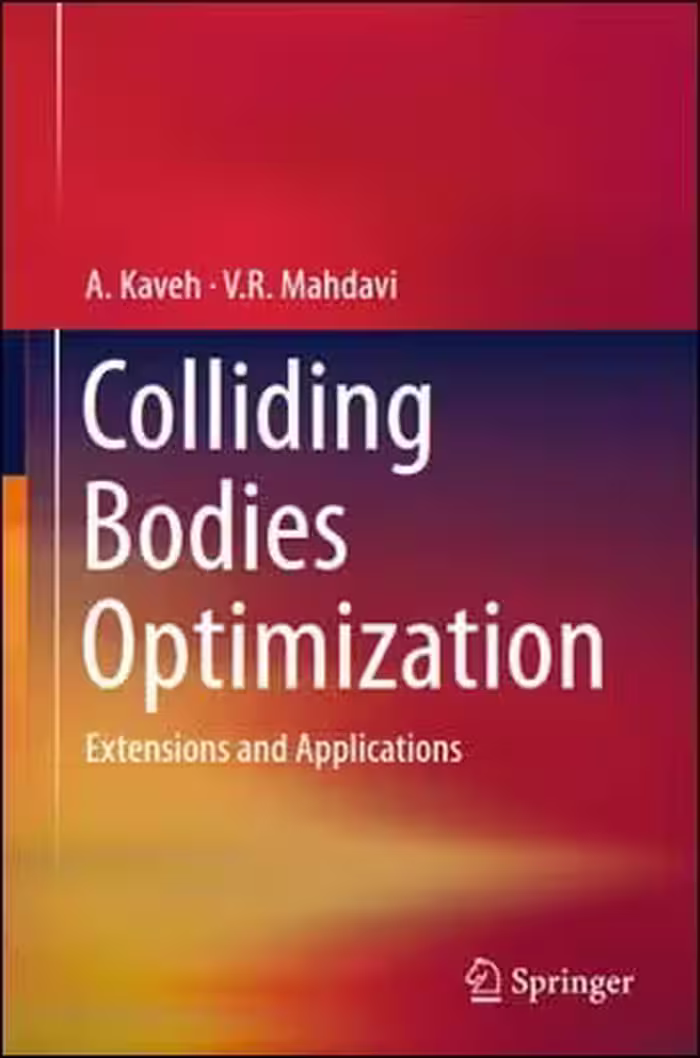 󾕇 Kaveh A., Colliding Bodies Optimization Extensions and Applications, 2015 - دانلود کتاب های دانشگاهی
