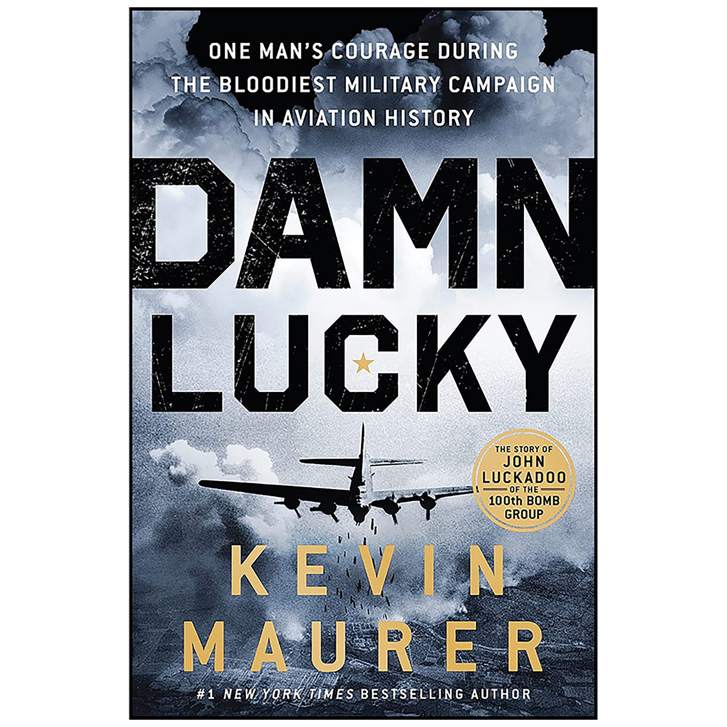 کتاب Damn Lucky اثر Kevin Maurer انتشارات St Martins Press