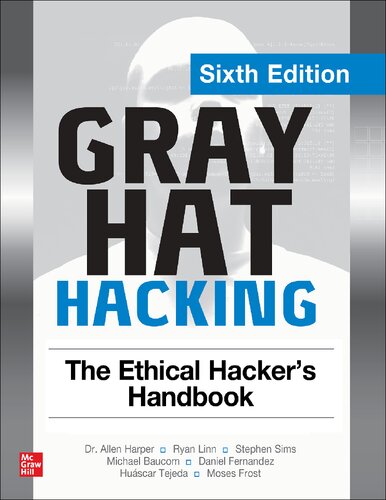خرید و دانلود نسخه کامل کتاب Gray Hat Hacking: The Ethical Hacker&#039;s Handbook Sixth Edition