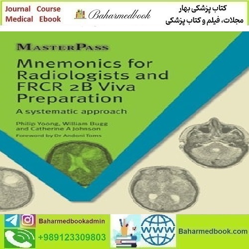 Mnemonics for Radiologists and FRCR 2B Viva Preparation A