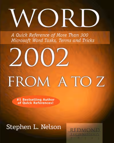 خرید و دانلود نسخه کامل کتاب Word 2002 from A to Z: A Quick Reference of More Than 300 Microsoft Word Tasks, Terms and Tricks