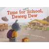 کتاب Time for Earth School Dewey Dew اثر Leslie Staub انتشارات Boyds Mills Press
