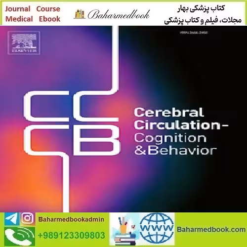 Cerebral Circulation Cognition and Behavior Volume 3 2022 TRU