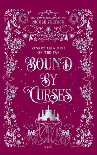 کتاب Bound By Curses (Starry Kingdoms of the Fae Book 5) (متن کامل)