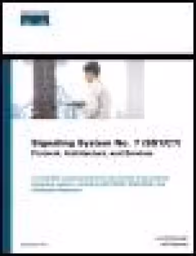 خرید و دانلود نسخه کامل کتاب Signaling System No. 7 SS7/C7): Protocol, Architecture, and Services Networking Technology