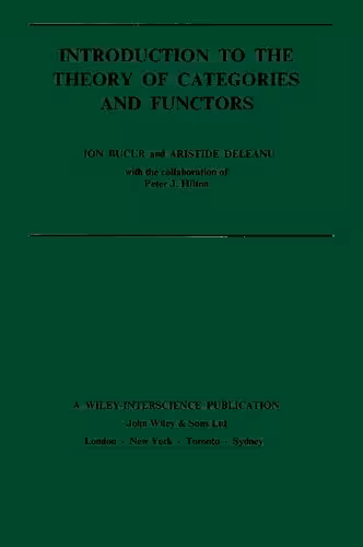 خرید و دانلود نسخه کامل کتاب Introduction to the Theory of Categories and Functors (Pure &amp; Applied Mathematics Monograph)