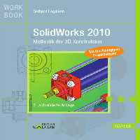 خرید و دانلود نسخه کامل کتاب SolidWorks 2010: Methodik der 3D-Kontruktion, 2. Auflage
