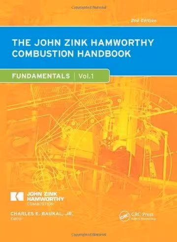 󾕇 The John Zink Hamworthy Combustion Handbook, Volume 1 - Fundamentals , 2th, 2012 - دانلود کتاب های دانشگاهی