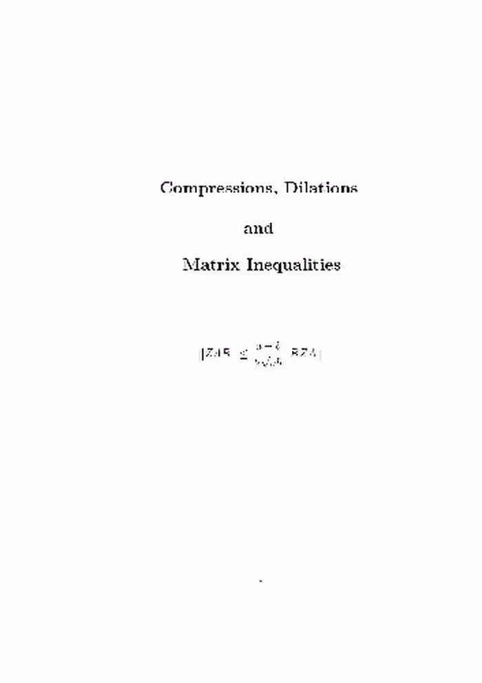 خرید و دانلود نسخه کامل کتاب Compressions, Dilations and Matrix Inequalities