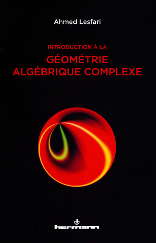 خرید و دانلود نسخه کامل کتاب Introduction à la géométrie algébrique complexe