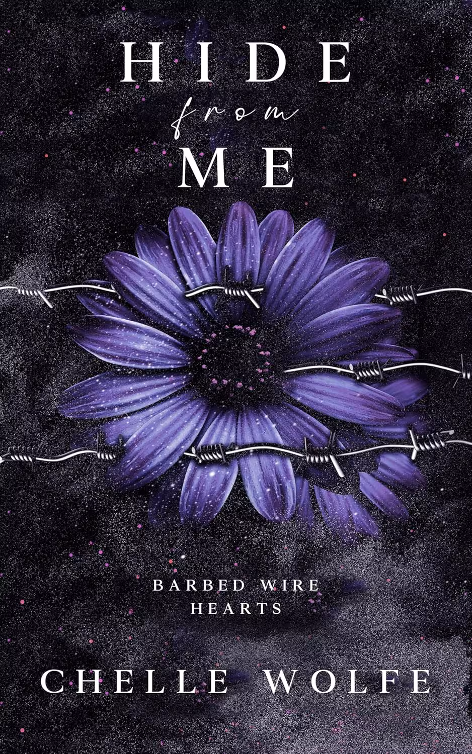 Hide From Me (Barbed Wire Hearts Book 1)