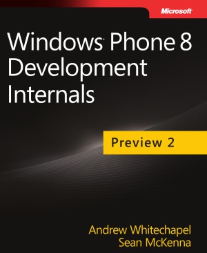 خرید و دانلود نسخه کامل کتاب Windows Phone 8 Development Internals. Preview 2