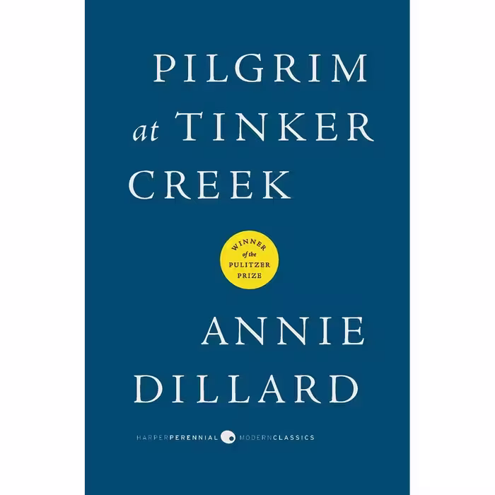 کتاب Pilgrim at Tinker Creek اثر Annie Dillard انتشارات تازه ها