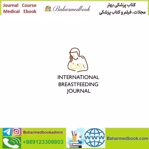 International Breastfeeding Journal 2025 Full Archives TRUE PDF