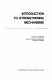 خرید و دانلود نسخه کامل کتاب Introduction to strengthening mechanisms BY Felbeck - Pdf