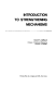 خرید و دانلود نسخه کامل کتاب Introduction to strengthening mechanisms BY Felbeck - Pdf