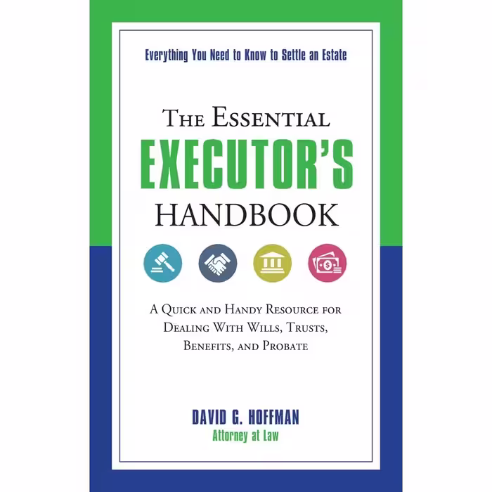 کتاب The Essential Executor,s Handbook اثر David G. Hoffman انتشارات Weiser