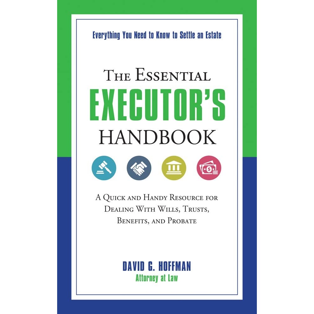 کتاب The Essential Executor,s Handbook اثر David G Hoffman انتشارات Weiser