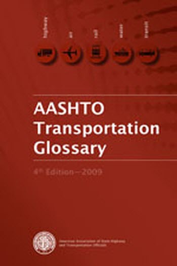 󾕇 دانلود کتاب Aashto Transportation Glossary, 4th ed, 2009 - دانلود کتاب های دانشگاهی