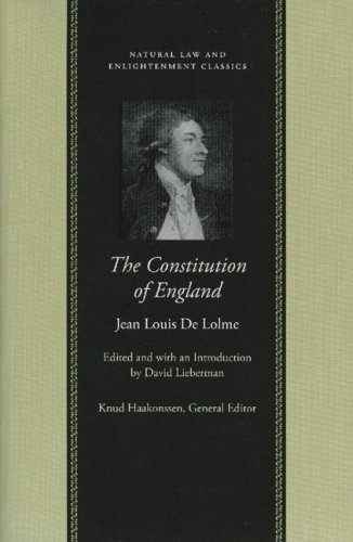 خرید و دانلود نسخه کامل کتاب The Constitution of England; Or, An Account of the English Government (Natural Law and Enlightenment Classics)