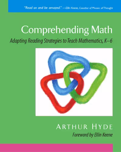 خرید و دانلود نسخه کامل کتاب Comprehending Math: Adapting Reading Strategies to Teach Mathematics, K-6