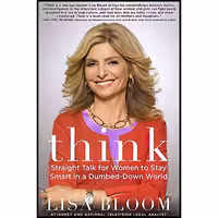 کتاب زبان اصلی Think اثر Lisa Bloom انتشارات Vanguard Press