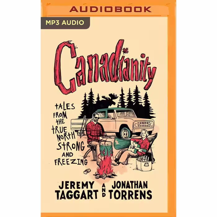 کتاب Canadianity اثر جمعی از نویسندگان انتشارات Audible Studios on Brilliance