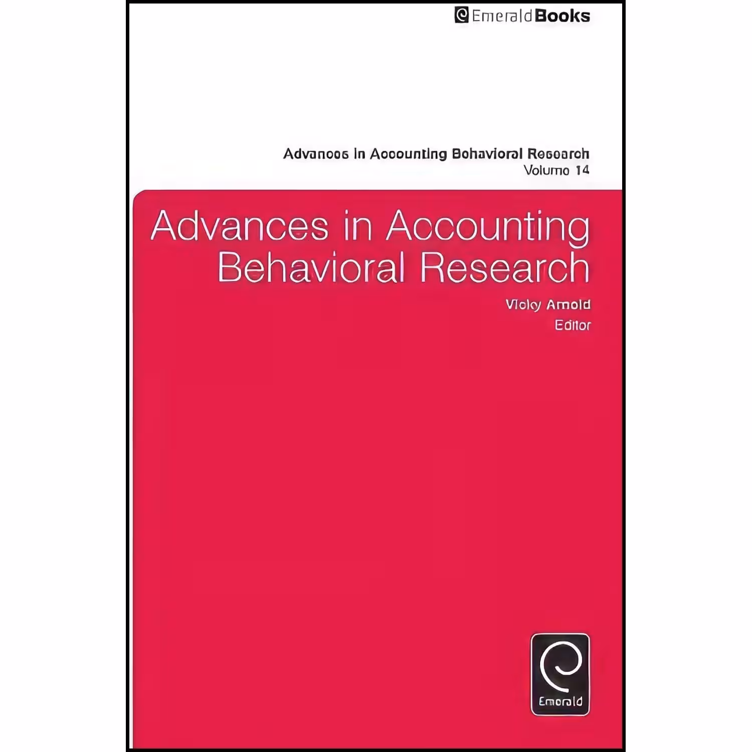 کتاب زبان اصلی Advances in Accounting Behavioral Research اثر Vicky Arnold
