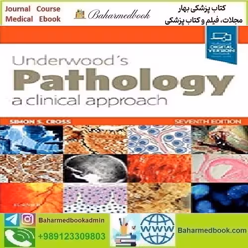 Underwood's Pathology A Clinical Approach Video 2019