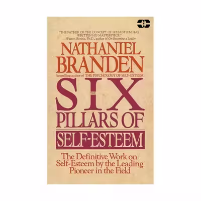 کتاب The Six Pillars Of Self Esteem اثر Nathaniel Branden انتشارات سپاهان