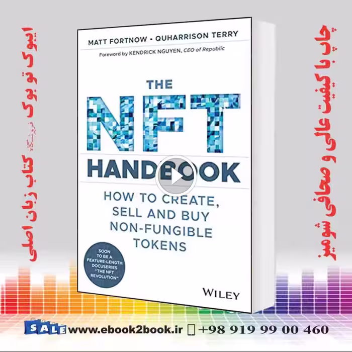 The NFT Handbook: How to Create, Sell and Buy Non-Fungible Tokens