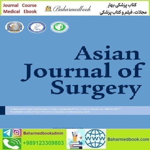 Asian Journal of Surgery Volume 46 Issue 1 to 12 202